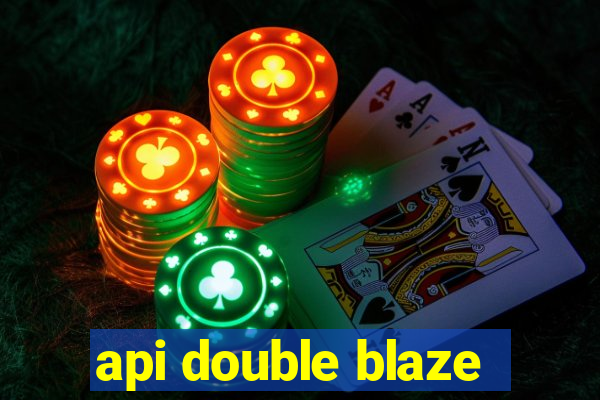 api double blaze